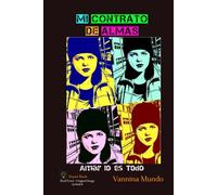 Mi Contrato de Almas: Amar lo es todo