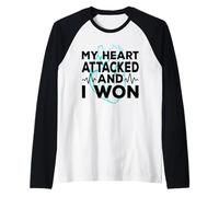Mi corazón atacó y gané un Ataque cardíaco Bypass cardíaco Camiseta Manga Raglan