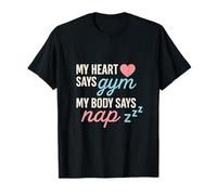 Mi corazón dice gimnasio, mi cuerpo dice siesta Imprimir Camiseta