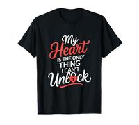 Mi corazón es lo único que no puedo desbloquear cerrajero Camiseta