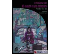 Mi corazón es una motosierra. NUEVO. ENVÍO URGENTE (Librería Agapea)