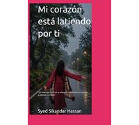 Mi corazón está latiendo por ti: “Un amor que nació en la infancia… y sobrevivió al tiempo, al destino y al dolor.”