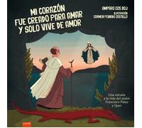 MI CORAZON FUE CREADO PARA AMAR Y SOLO VIVE DE AMOR | Amparo Cos Boj