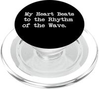 Mi corazón late al ritmo de las olas, frases divertidas, ropa PopSockets PopGrip para MagSafe