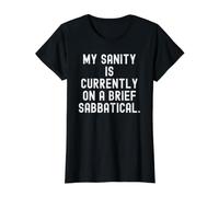 mi Cordura está Actualmente en un Breve sabático Divertido relacionable Camiseta gráfica económica, Mujer, Negro, XL