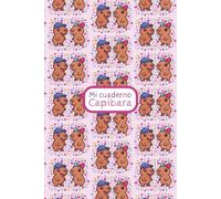 Mi Cuaderno Capibara: Cuaderno Rayas | Diario 120 páginas | Cuadernillo para apuntes