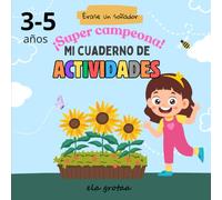 Mi cuaderno de actividades - "Super campeonas": Actividades variadas y divertidas para niñas de entre 3-5 años