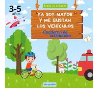 Mi cuaderno de actividades - Super vehículos: Actividades variadas para niños de entre 3-5 años