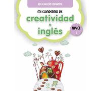 Mi Cuaderno de creatividad e ingles 1 (LENGUA EXTRANJERA)