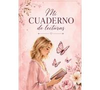 Mi cuaderno de lecturas: Diario para registrar 50 libros, organizar tus lecturas, guardar citas, reflexiones, metas y recuerdos de cada historia