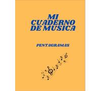 MI CUADERNO DE MUSICA APRENDIENDO SOLFEO: PENTAGRAMAS