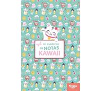 Mi cuaderno de notas Kawaii (PAPELERIA CREATIVA)