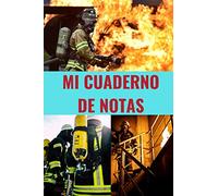 Mi cuaderno de notas: Para bomberos | Cuaderno de calidad | Magnífico diseño | cuaderno fácil de llenar