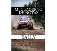 Mi cuaderno de notas: Para entusiastas del rally | Cuaderno de calidad | Magnífico diseño | cuaderno fácil de llenar