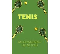 Mi cuaderno de notas: Para entusiastas del tenis | Cuaderno de calidad | Magnífico diseño | cuaderno fácil de llenar