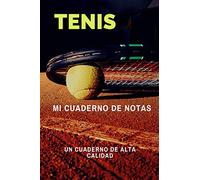 Mi cuaderno de notas: Para entusiastas del tenis | Cuaderno de calidad | Magnífico diseño | cuaderno fácil de llenar