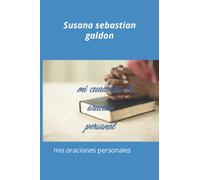 mi cuaderno de oracion personal: mis oraciones personales