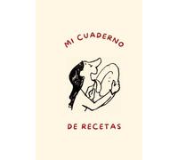 MI CUADERNO DE RECETAS