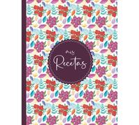 Mi Cuaderno de Recetas: Recetario de cocina para escribir 125 recetas en este libro en blanco | A4 Gran Formato