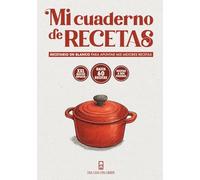 MI CUADERNO DE RECETAS: Recetario en blanco para apuntar tus mejores recetas de cocina