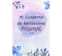 Mi Cuaderno de Reflexiones Personales: Agenda de Gratitud Diaria 2025: Diario de Mindfulness para Agradecer, Organizarte y Alcanzar Metas | Incluye ... de Pendientes y Espacio para tus Logros