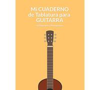 Mi cuaderno de tablatura para Guitarra: Con Diagramas y Pentagramas