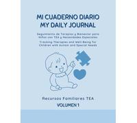 Mi Cuaderno Diario - Volumen 1: Seguimiento Diario y Rutinas para Niños con TEA y Necesidades Especiales