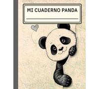 Mi Cuaderno Panda: Cuaderno de Composición para Niños, adolescentes- Diseño Tierno de Panda | Diario Ideal para escribir, dibujar y tomar notas en ... o en la escuela - 110 Páginas Rayadas
