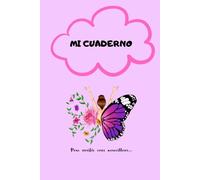 Mi cuaderno: "Para escribir cosas maravillosas"