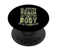 Mi Cuerpo de Playa de Verano Ocean City Maryland está en Progreso PopSockets PopGrip Adhesivo