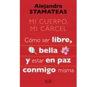 Mi Cuerpo Mi Cárcel (ebook)