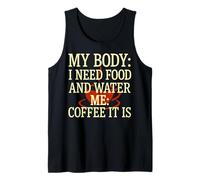 Mi Cuerpo Necesita Comida Agua Me Café Es cafeína Humor Camiseta sin Mangas