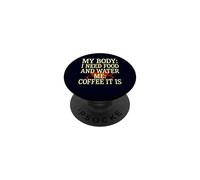 Mi Cuerpo Necesita Comida Agua Me Café Es cafeína Humor PopSockets PopGrip Adhesivo