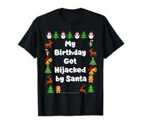 Mi cumpleaños fue secuestrado por Santa Christmas Funny Bday X-mas Camiseta