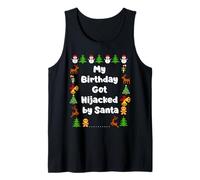 Mi cumpleaños fue secuestrado por Santa Christmas Funny Bday X-mas Camiseta sin Mangas