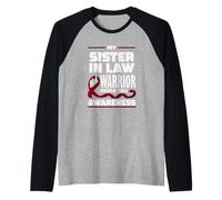 Mi cuñada es una Conciencia de células falciformes guerreras Camiseta Manga Raglan