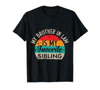 Mi Cuñado Es Mi Hermano Favorito, Cuñado, Camiseta, Hombre, Negro, 5XL