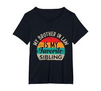 Mi Cuñado Es Mi Hermano Favorito, Cuñado, Camiseta, Mujer Tallas Grandes, Negro, 2XL Grande