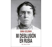 Mi desilusión en Rusia | Emma Goldman