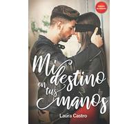 Mi destino en tus manos