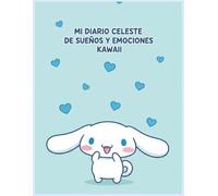 Mi Diario Celeste de Cinnamoroll: 100 Páginas con Recortes Kawaii para Soñar, Escribir y Dibujar