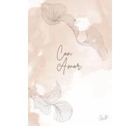 Mi Diario de Amor Propio: Conecta contigo, cultiva tu autoestima y transforma tu bienestar día a día (Desarrollo Personal y Emocional)