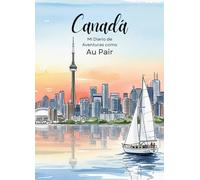 Mi Diario de Aventuras como Au Pair: Un libro creativo con preguntas, actividades y espacio para fotos, historias y reflexiones - Perfecto para viajes, familia y recuerdos