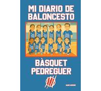 MI DIARIO DE BALONCESTO: BÀSQUET PEDREGUER