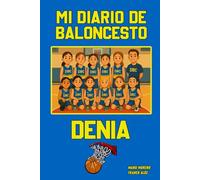 MI DIARIO DE BALONCESTO: DENIA FEMENINO