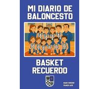 MI DIARIO DE BALONCESTO: RECUERDO