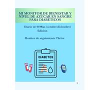 Mi Diario de Bienestar y Control de la Diabetes: Diario de 90 Días Enero-Marzo | Registro Diario de Glucosa, Seguimiento de A1C, Medicamentos, Ejercicio, Alimentación y Metas de Salud