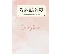 Mi diario de crecimiento: Diario de recuerdos para escribir experiencias, pensamientos, reflexionar para conocerse a uno mismo y ver tu crecimiento durante tres años (Diarios de Bienestar)