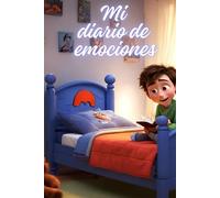 Mi diario de emociones: Explorando el Mundo de los Sentimientos