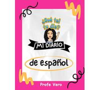 Mi diario de español: ¿qué tal tu día?